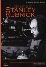 Il cinema di Stanley Kubrick