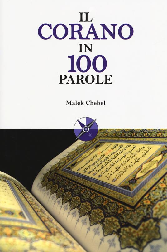 Il Corano in 100 parole - Malek Chebel - copertina