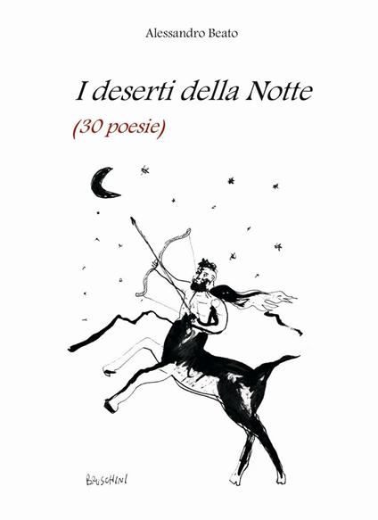 I deserti della notte. 30 poesie - Alessandro Beato - copertina