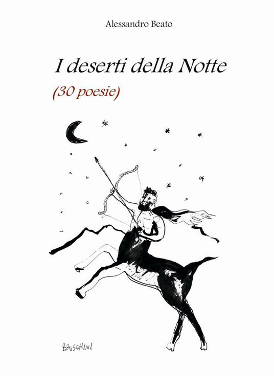 I deserti della notte. 30 poesie - Alessandro Beato - copertina