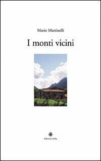 I monti vicini - Mario Martinelli - copertina
