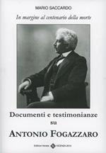 Documenti e testimonianze su Antonio Fogazzaro