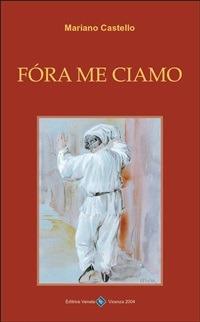 Fóra me ciamo - Mariano Castello - ebook