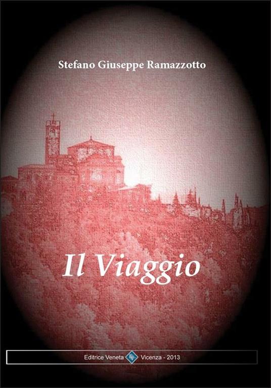 Il viaggio - Stefano Giuseppe Ramazzotto - ebook