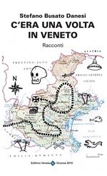 C'era una volta in Veneto