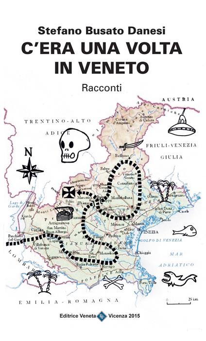 C'era una volta in Veneto - Stefano Busato Danesi - copertina