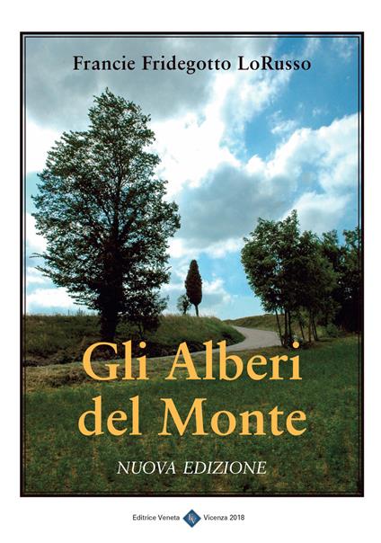 Gli alberi del monte - Francie Fridegotto LoRusso - copertina