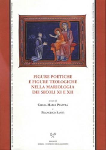 Figure poetiche e figure teologiche nella mariologia dei secoli XI e XII - copertina