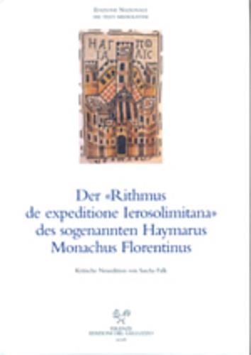 Der «Rithmus espeditione ierosolimitana». Des sogenannten haymarus monachus fiorentinus - copertina