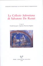 La «Collectio salernitana» di Salvatore De Renzi. Convegno internazionale dell'Università degli studi di Salerno, 18-19 giugno 2007