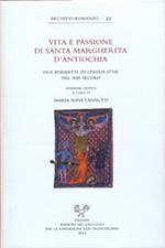 Vita e passione di santa Margherita d'Antiochia. Due poemetti in lingua d'oc del XIII secolo