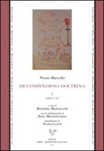 De conpendiosa doctrina. Testo latino a fronte. Vol. 1: Libri I-III