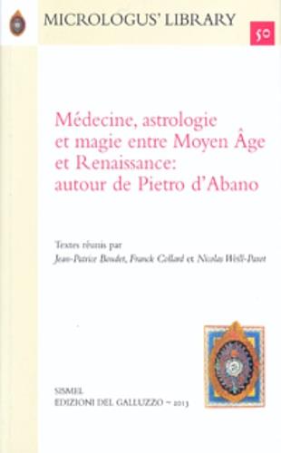 Médecine, astrologie et magie entre moyen âge et Reinassance: autour de Pietro d'Abano - copertina
