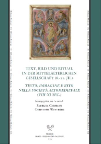 Text, Bild und Ritual in der mittelalterlichen Gesellschaft (8.- 11. Jh.) Ediz. italiana, tedesca e inglese - copertina