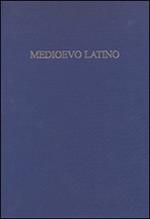 Medioevo latino. Bollettino bibliografico della cultura europea (secolo VI-XV). Vol. 35