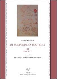 De conpendiosa doctrina. Testo latino a fronte. Vol. 3: Libri V-XX - Nonio Marcello - copertina