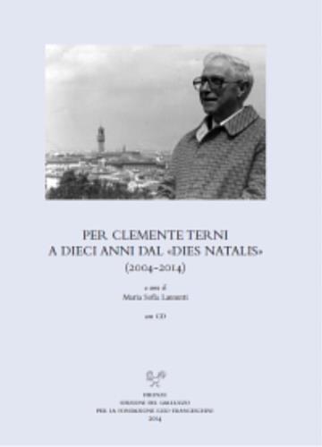 Per Clemente Terni a dieci anni dal Dies Natalis (2004-2014). Con CD Audio - copertina