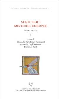 Scrittrici mistiche europee. Secolo XII-XIII. Testo latino a fronte. Vol. 1 - copertina