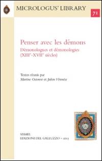Penser avec les démons. Démonologues et démonologies (XVIIIe-XVIIe siècles) - copertina