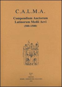 C.A.L.M.A. Compendium auctorum latinorum Medii Aevi. Vol. 5\3: Hadrianus de Budt-Henricus de Coesveldia. - copertina