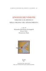 Angeliche visioni. Veronica da Binasco nella Milano del Rinascimento