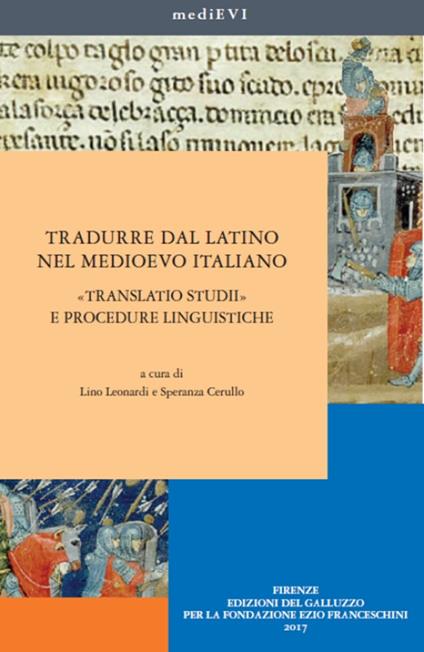 Tradurre dal latino nel medioevo italiano. «Translatio studii» e procedure linguistiche - copertina