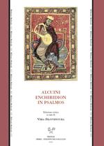 Alcuini enchiridion in Psalmos. Ediz. critica