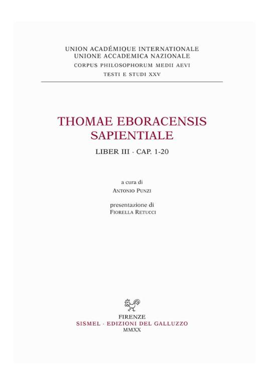 Thomae Eboracensis Sapientiale, Liber III, cap. 1-20. Ediz. italiana e latina - Tommaso di York - copertina