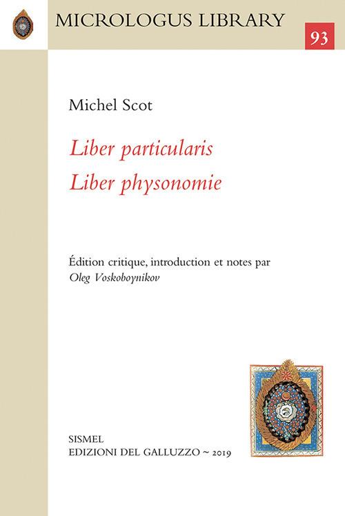 Liber particularis-Liber physionomie. Ediz. critica - Michele Scoto - copertina