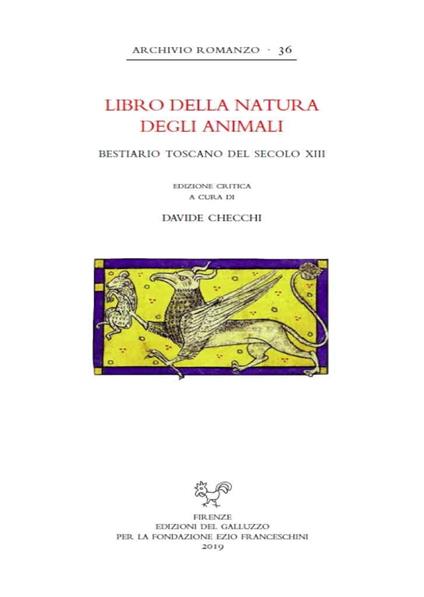 Libro della natura degli animali. Bestiario toscano del secolo XIII - copertina