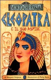 Cleopatra e il suo aspide - Margaret Simpson - copertina