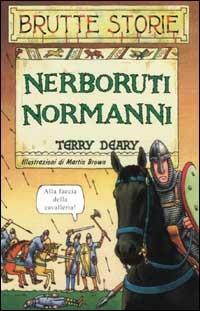Nerboruti normanni. Ediz. illustrata - Terry Deary - copertina