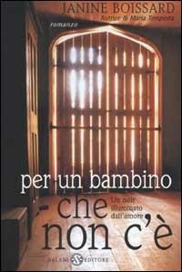 Per un bambino che non c'è - Janine Boissard - copertina