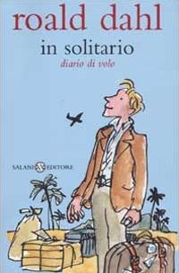 In solitario. Diario di volo - Roald Dahl - copertina