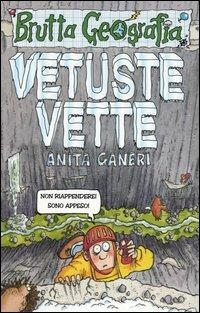 Vetuste vette - Anita Ganeri - copertina