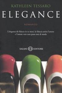 Elegance - Kathleen Tessaro - copertina