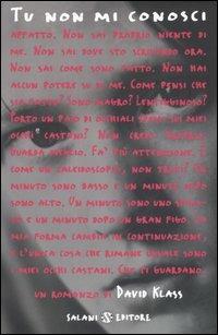 Tu non mi conosci - David Klass - copertina