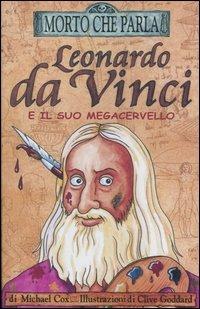 Leonardo da Vinci e il suo megacervello - Michael Cox - copertina