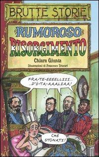 Rumoroso Risorgimento - Chiara Giunta - copertina