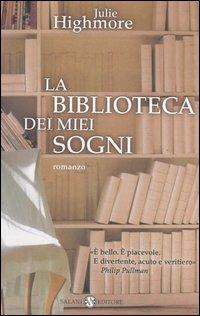 La biblioteca dei miei sogni - Julie Highmore - copertina