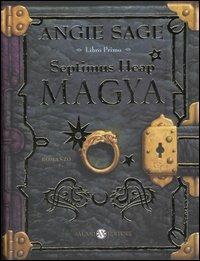 Magya. Septimus Heap. Vol. 1 - Angie Sage - copertina