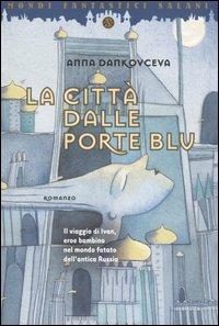 La città dalle porte blu - Anna Dankovceva - copertina