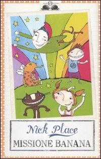 Missione Banana - Nick Place - copertina