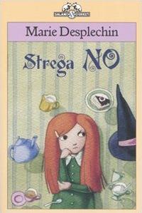 Strega no - Marie Desplechin - copertina