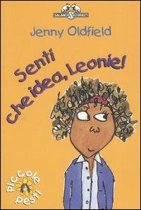 Senti che idea, Leonie! - Jenny Oldfield - copertina