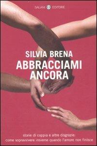 Abbracciami ancora - Silvia Brena - copertina