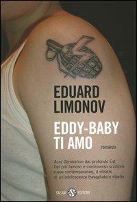 Eddy-baby ti amo - Eduard Limonov - copertina