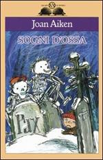 Sogni d'ossa