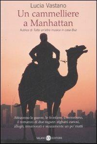 Un cammelliere a Manhattan - Lucia Vastano - copertina