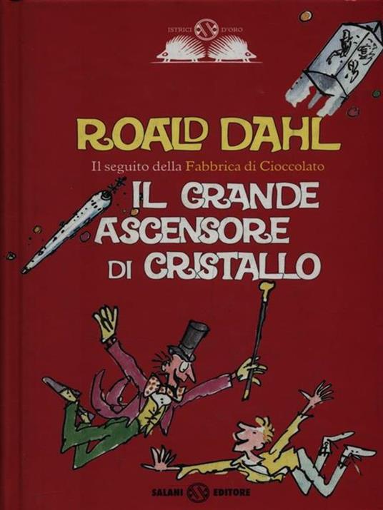 Il grande ascensore di cristallo - Roald Dahl - 3